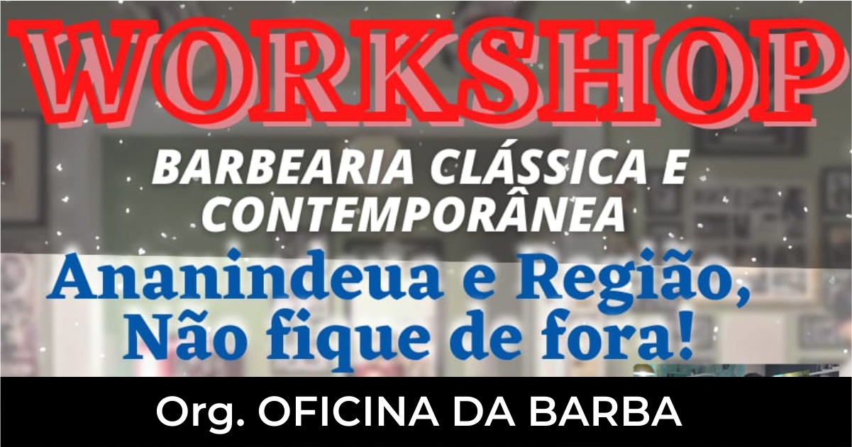 WORKSHOP BARBEARIA CLASSICA E CONTEMPORANEA